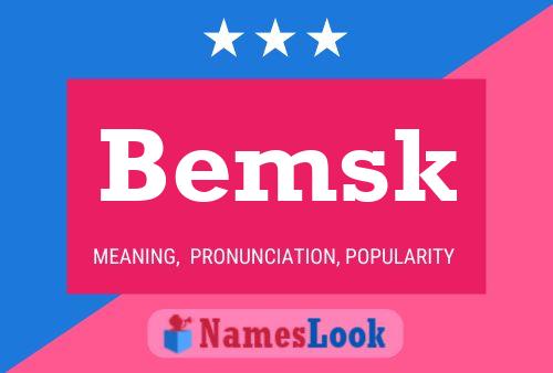 Bemsk Name Poster