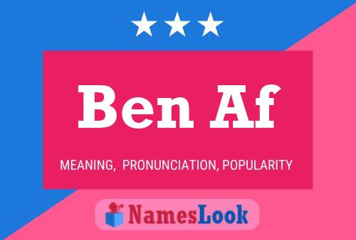 Ben Af Name Poster