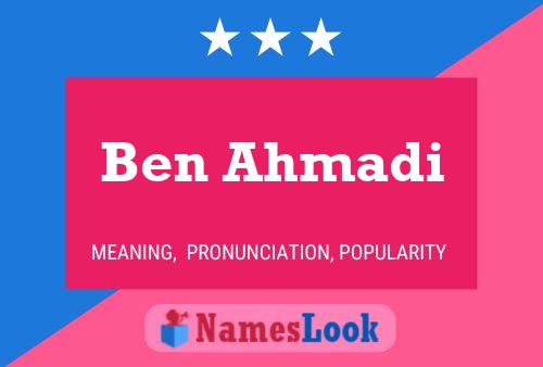 Ben Ahmadi Name Poster