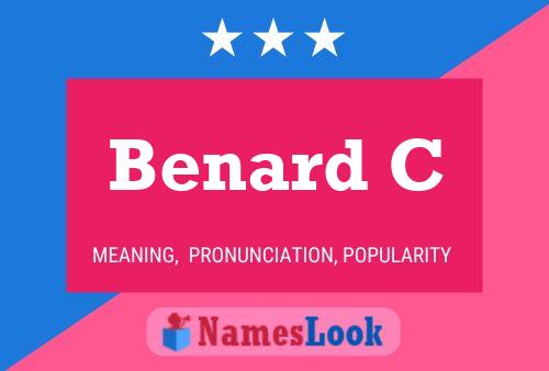 Benard C Name Poster