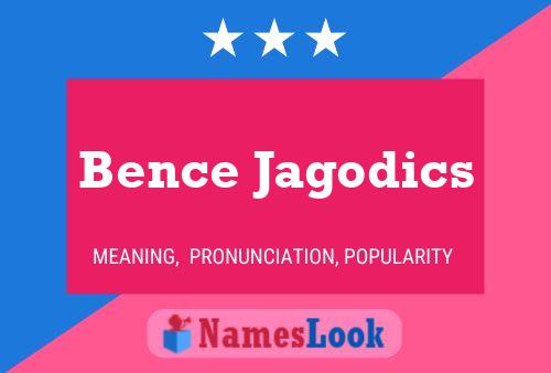 Bence Jagodics Name Poster