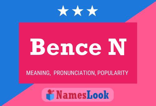 Bence N Name Poster