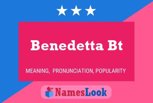 Benedetta Bt Name Poster