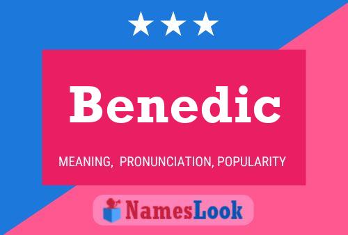 Benedic Name Poster