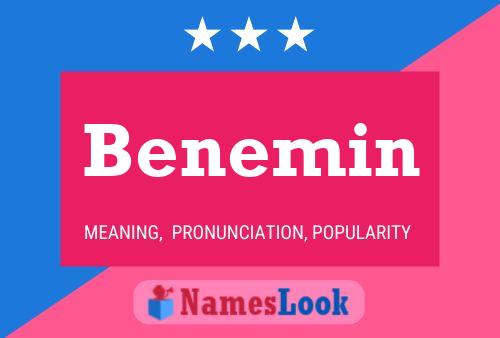 Benemin Name Poster