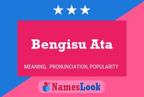 Bengisu Ata Name Poster