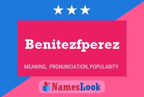 Benitezfperez Name Poster