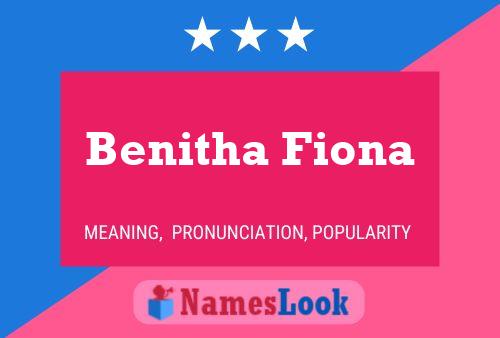 Benitha Fiona Name Poster