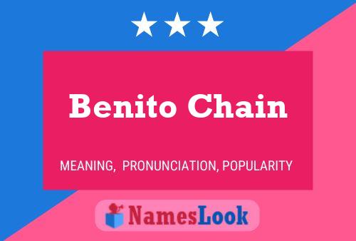 Benito Chain Name Poster