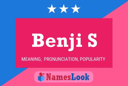 Benji S Name Poster