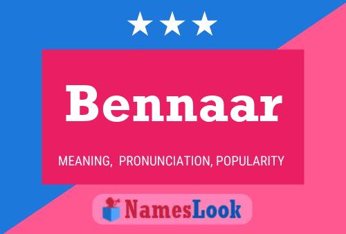 Bennaar Name Poster