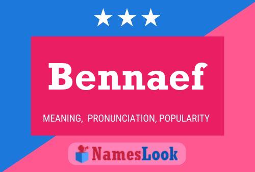 Bennaef Name Poster