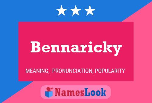 Bennaricky Name Poster