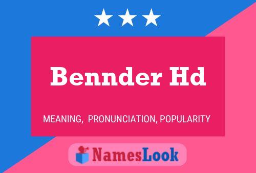 Bennder Hd Name Poster