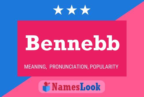 Bennebb Name Poster