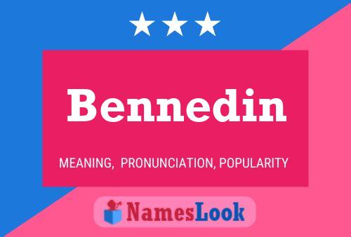 Bennedin Name Poster