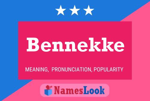 Bennekke Name Poster