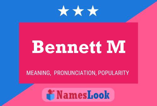 Bennett M Name Poster