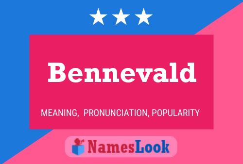 Bennevald Name Poster