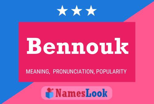 Bennouk Name Poster