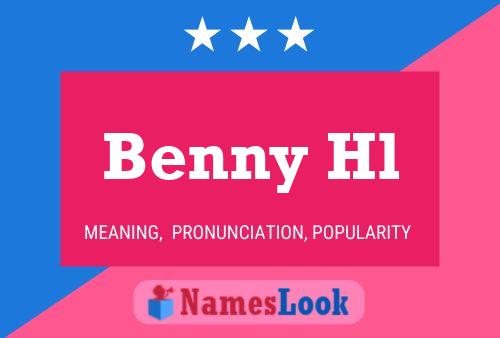 Benny Hl Name Poster