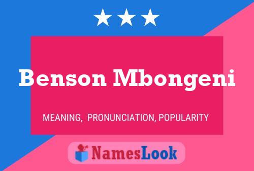 Benson Mbongeni Name Poster