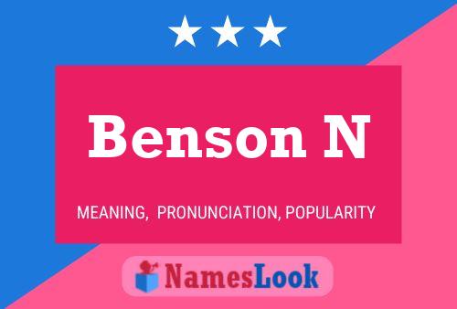 Benson N Name Poster