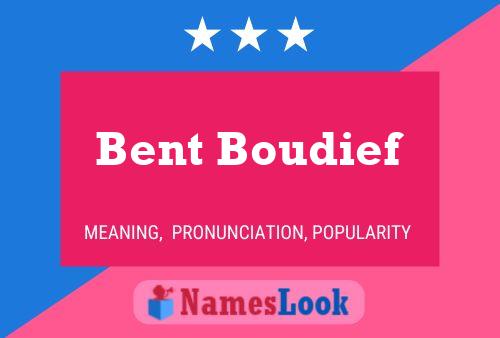 Bent Boudief Name Poster