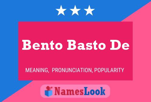 Bento Basto De Name Poster