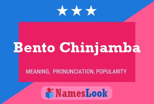 Bento Chinjamba Name Poster