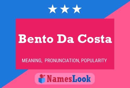 Bento Da Costa Name Poster