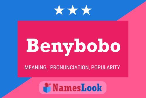 Benybobo Name Poster