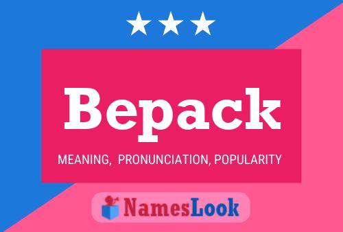 Bepack Name Poster