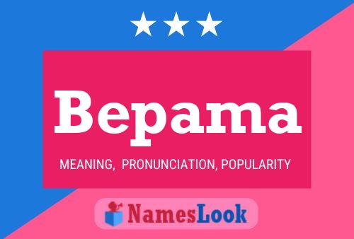 Bepama Name Poster