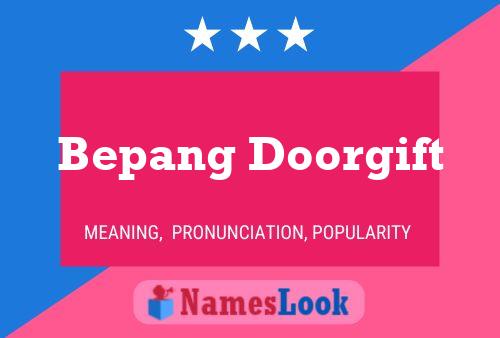 Bepang Doorgift Name Poster