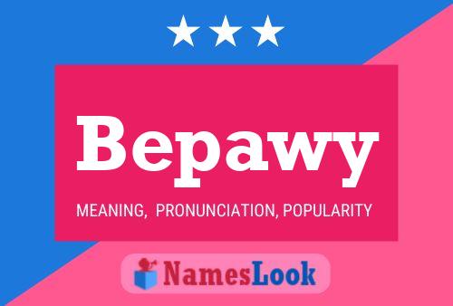 Bepawy Name Poster