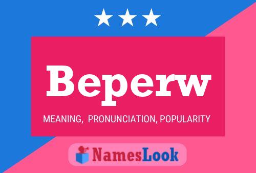 Beperw Name Poster