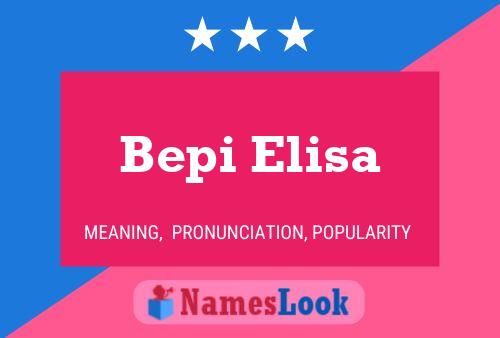 Bepi Elisa Name Poster