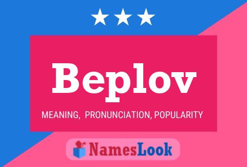 Beplov Name Poster