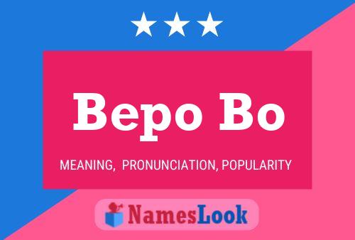 Bepo Bo Name Poster