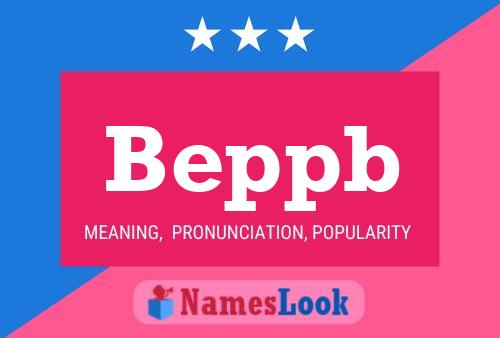 Beppb Name Poster