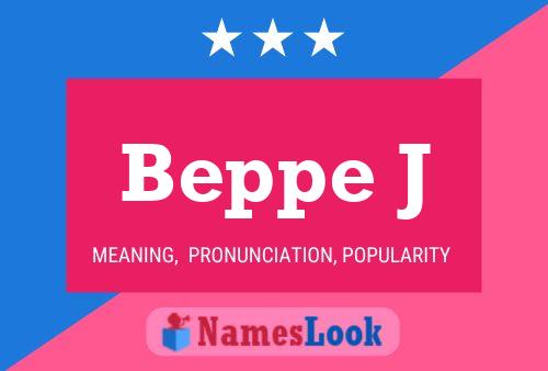 Beppe J Name Poster