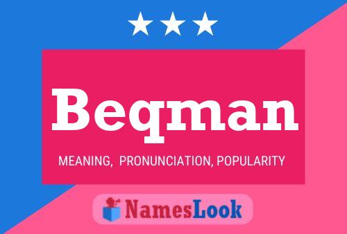 Beqman Name Poster