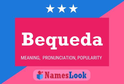 Bequeda Name Poster