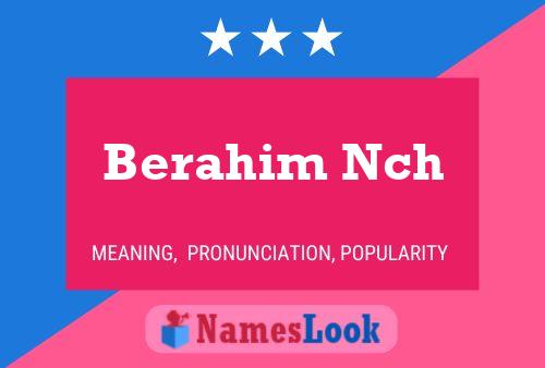 Berahim Nch Name Poster