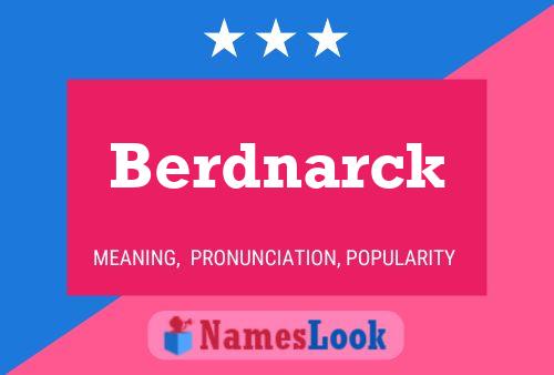 Berdnarck Name Poster