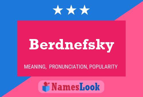 Berdnefsky Name Poster