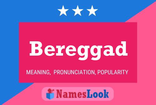 Bereggad Name Poster