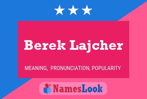 Berek Lajcher Name Poster