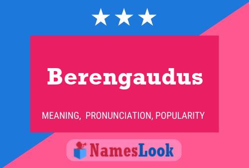 Berengaudus Name Poster